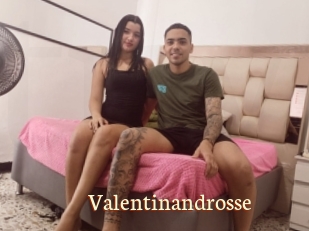 Valentinandrosse