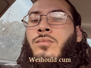 Weshould_cum