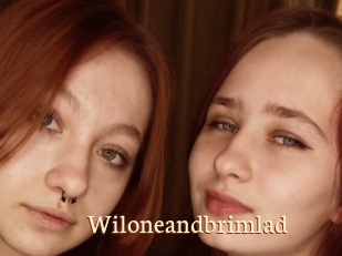 Wiloneandbrimlad