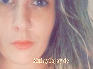 Xxlaylajayde