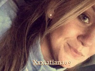 Xxxtatiana69