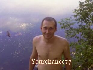 Yourchance77