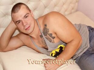 Yoursecretplayer