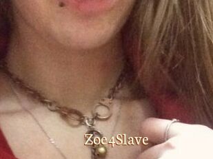 Zoe4Slave